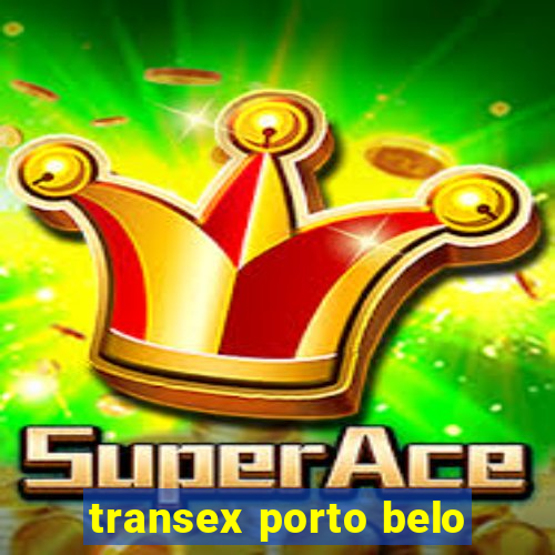 transex porto belo